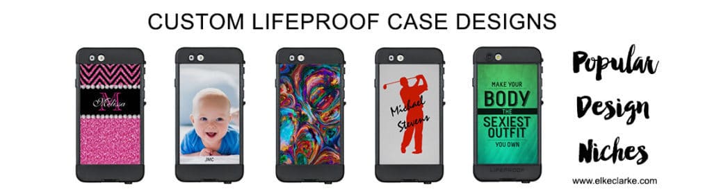Niche Design Ideas for Custom LifeProof Cases 