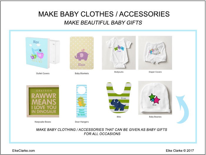 Baby Celebration Products: Make Baby Clothing and Accessories That Can Be Given As Baby Gifts