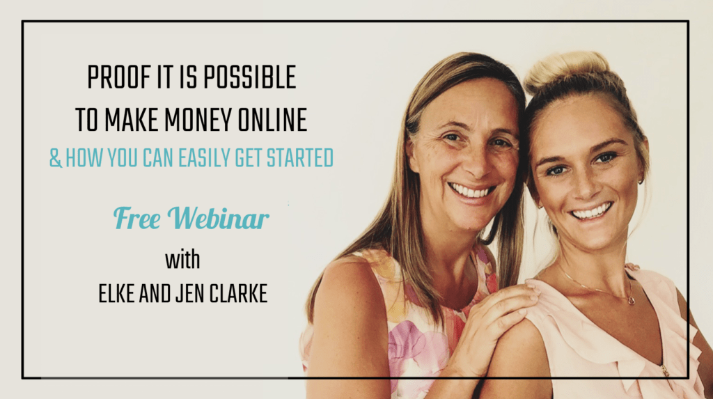 Proof It Is Possible To Make Money Online with Elke and Jen Clarke