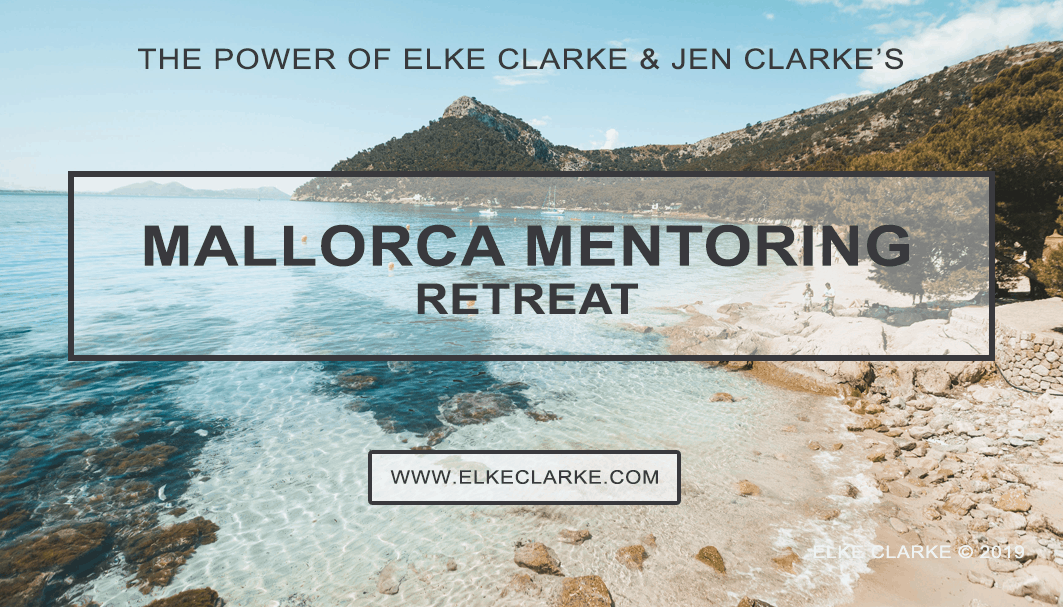 The Power of the Mallorca Mentoring Retreat with Elke Clarke and Jen Clarke