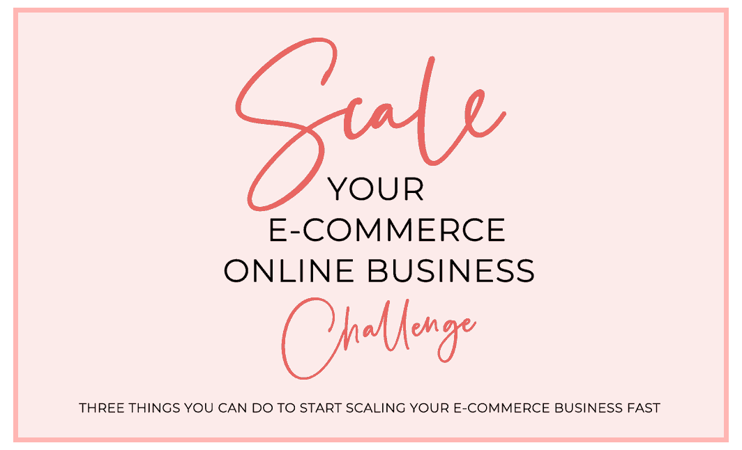 Scale Your E-Commerce Online Business Challenge with Jen Clarke and Elke Clarke