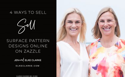 Jen and Elke Clarke | 4 Ways to Sell Your Surface Patterns on Zazzle