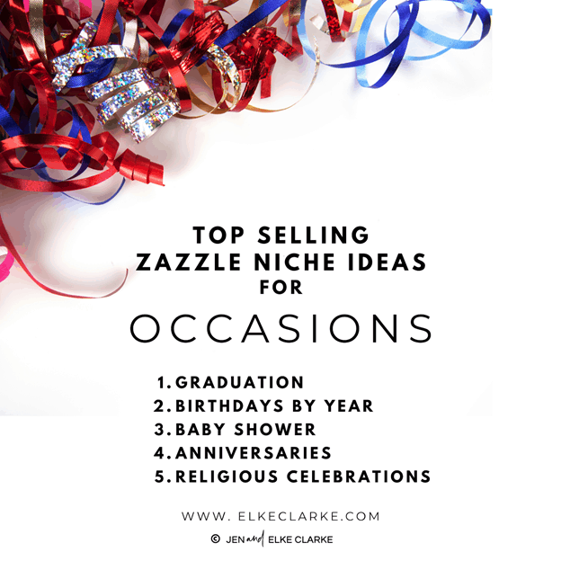 popular best selling Zazzle Niche ideas for Occasions from Top Zazzle Sellers Jen and Elke Clarke