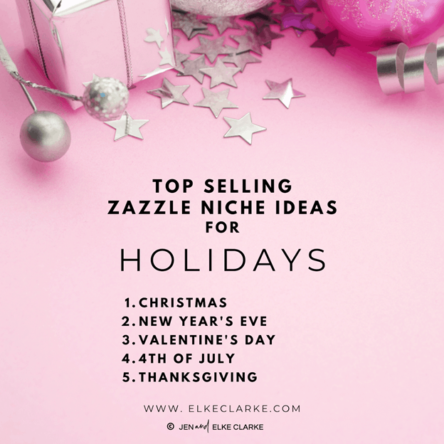 popular best selling Zazzle Niche ideas for Holidays from Top Zazzle Sellers Jen and Elke Clarke