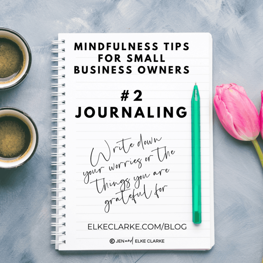 Mindfulness Tools for Business Owners - Journaling