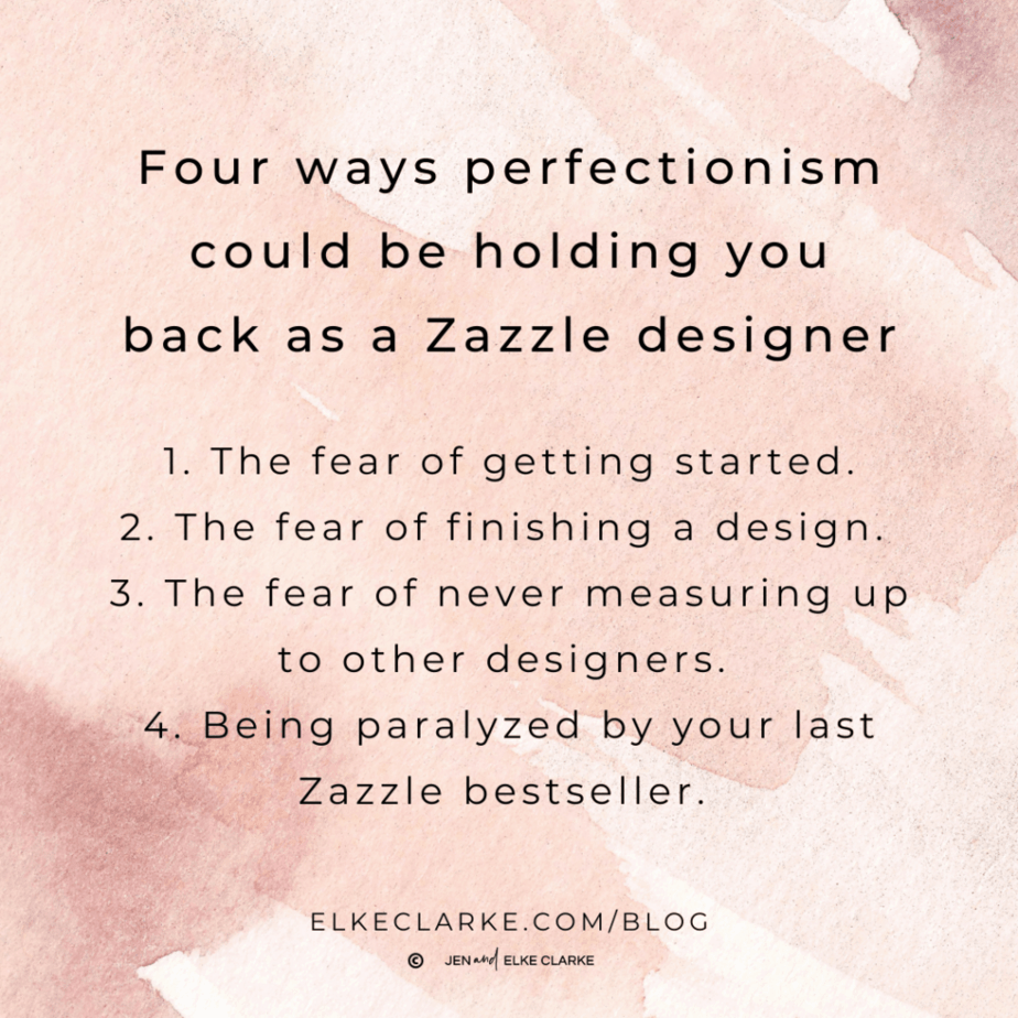 Perfectionism Test: Four ways perfectionism could be holding you back as a Zazzle designer