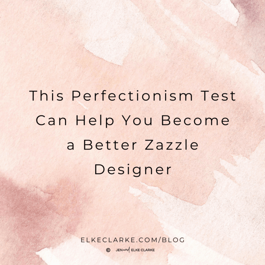 Zazzle Perfectionism Test